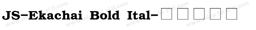 JS-Ekachai Bold Ital字体转换